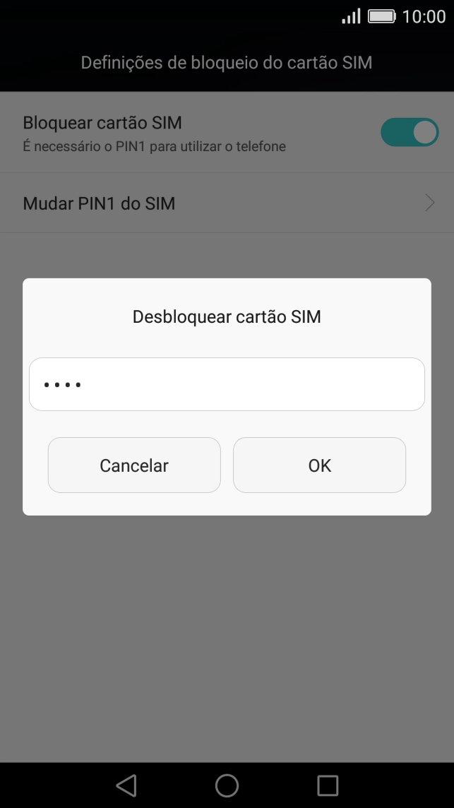 Introduza o seu código PIN e prima OK.