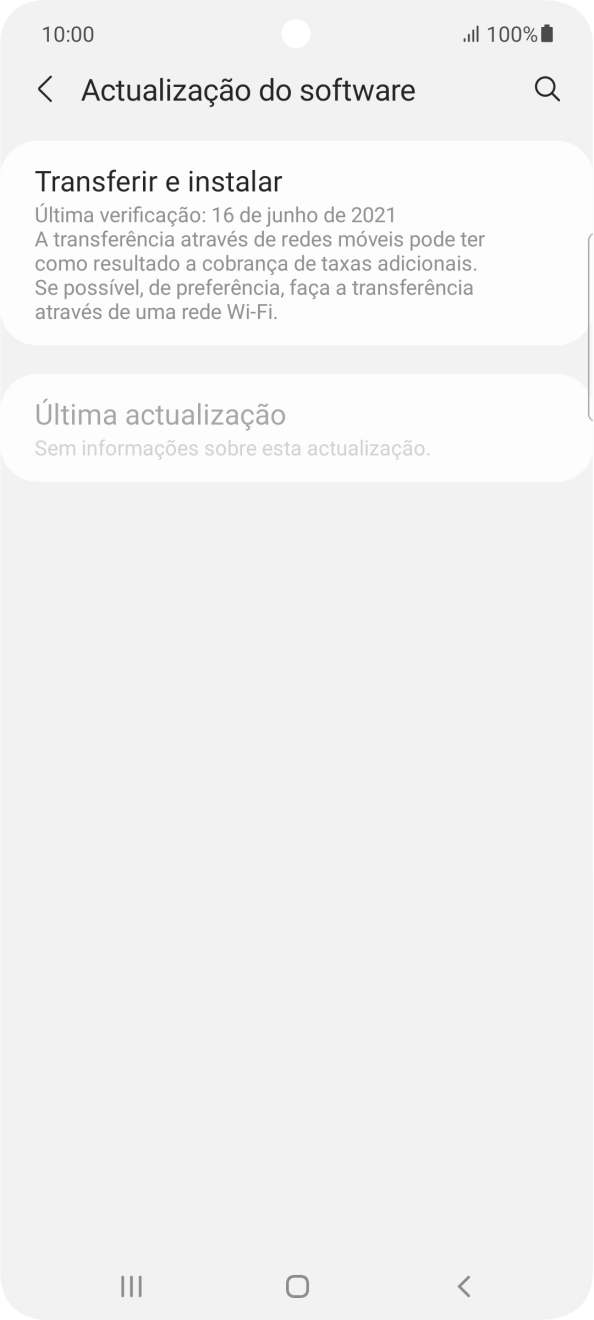 Prima Transferir e instalar. Se existir uma nova versão de software disponível, será agora indicado no ecrã. Siga as indicações no ecrã para atualizar o software do telefone.