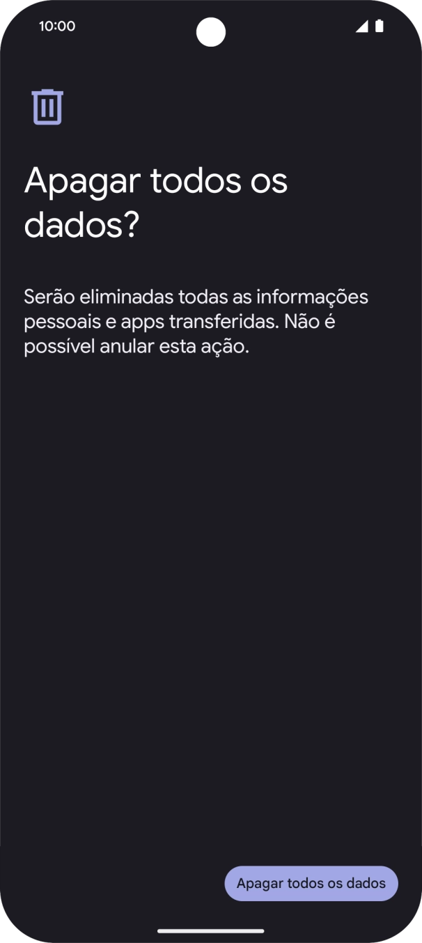 Prima Apagar todos os dados. Aguarde um momento enquanto o telefone restabelece as definições originais. Siga as indicações no ecrã para configurar o telefone de modo que este fique pronto a ser utilizado.