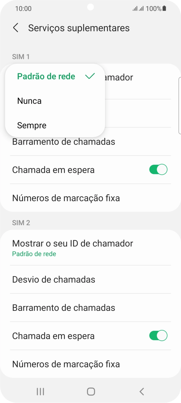 Prima Sempre para ativar a visualização do seu número.