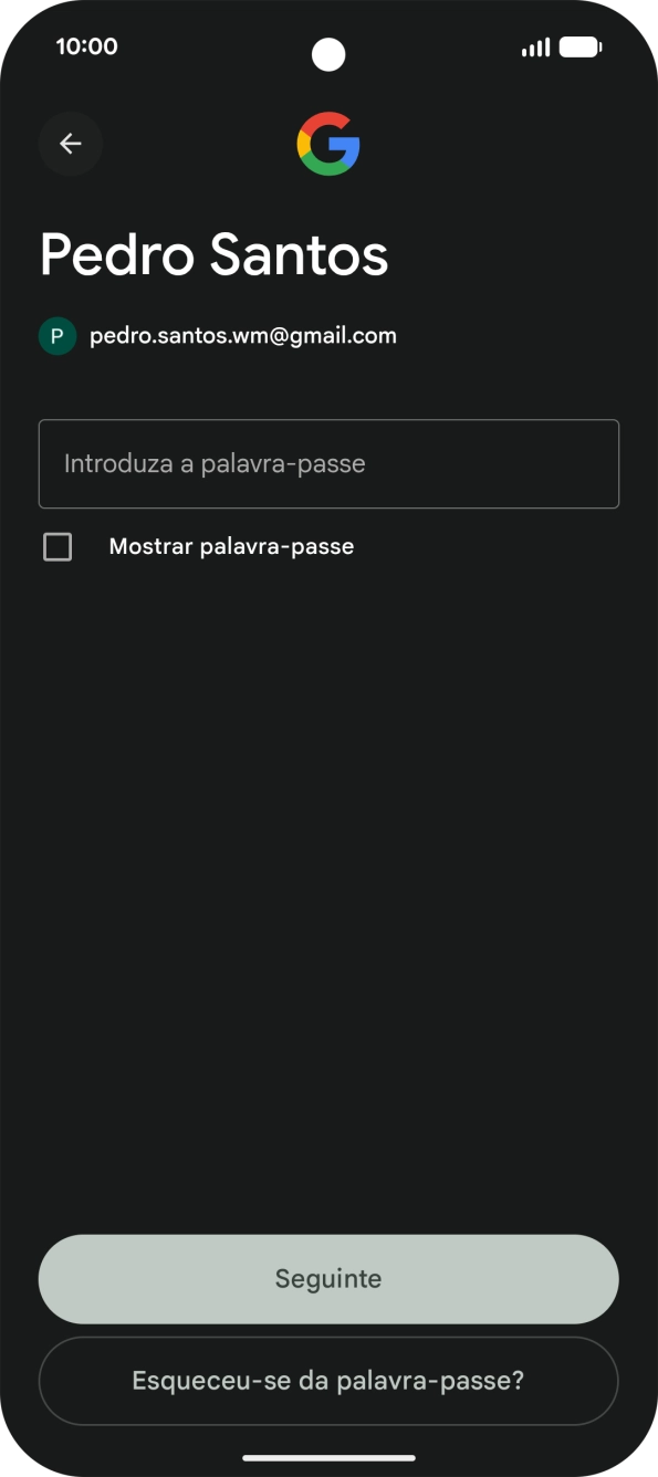 Prima Introduza a palavra-passe e introduza a password da sua conta Google.