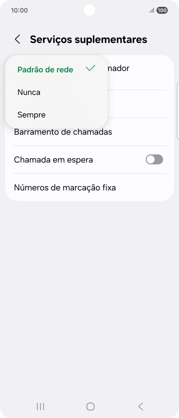 Prima Sempre para ativar a visualização do seu número.