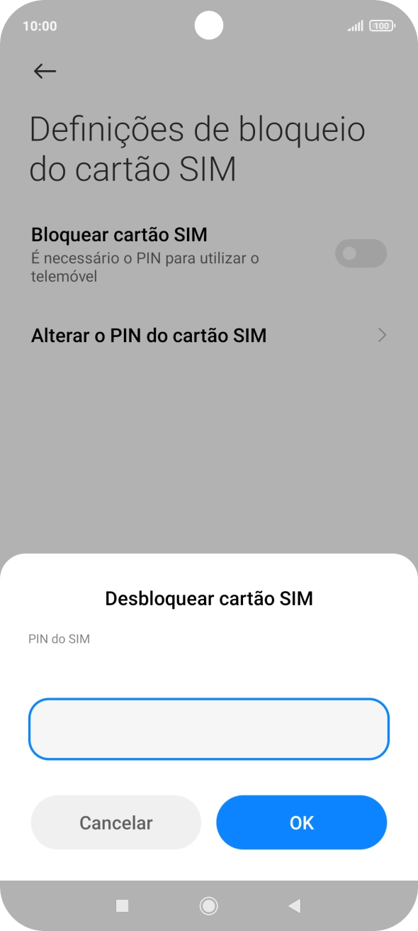Introduza o seu código PIN e prima OK.