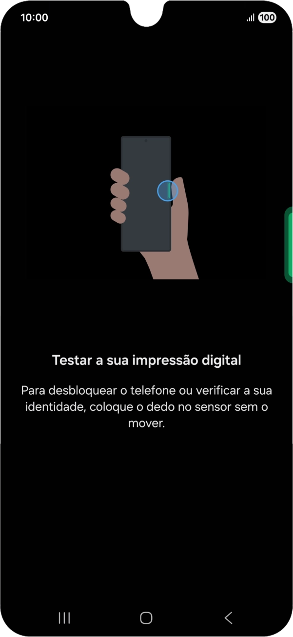 Coloque o dedo sobre o botão lateral para testar a impressão digital.
