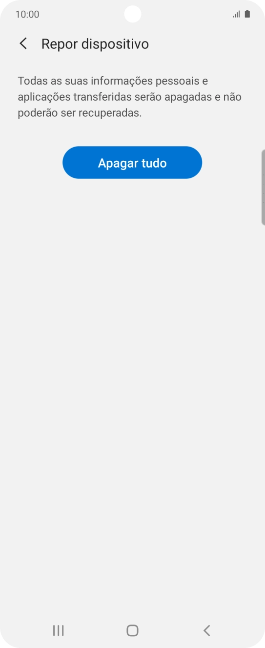 Prima Apagar tudo. Aguarde um momento enquanto o telefone restabelece as definições originais. Siga as indicações no ecrã para configurar o telefone de modo que este fique pronto a ser utilizado.