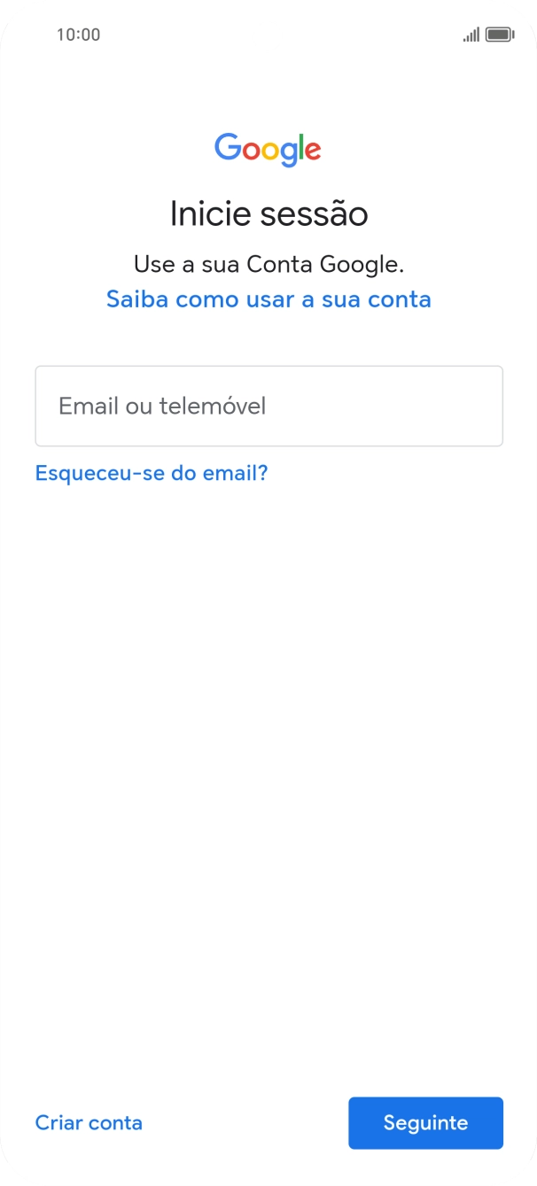 Se não tiver uma conta Google, prima Criar conta e siga as indicações no ecrã para criar uma conta.