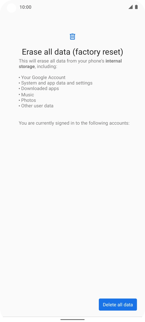 Press Delete all data.