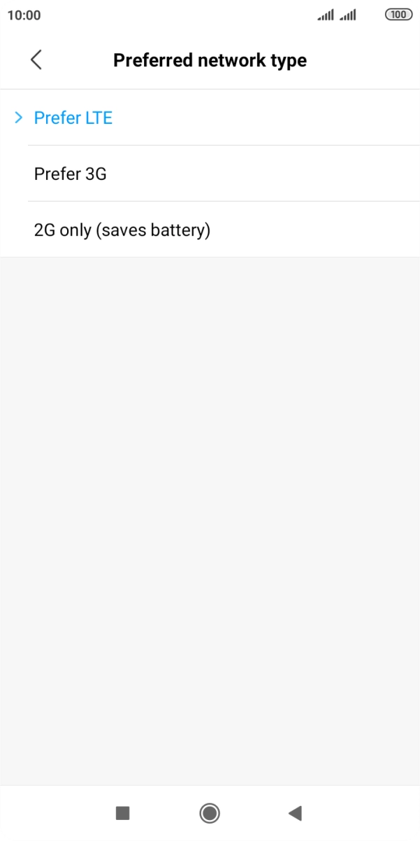 Press the required network mode.