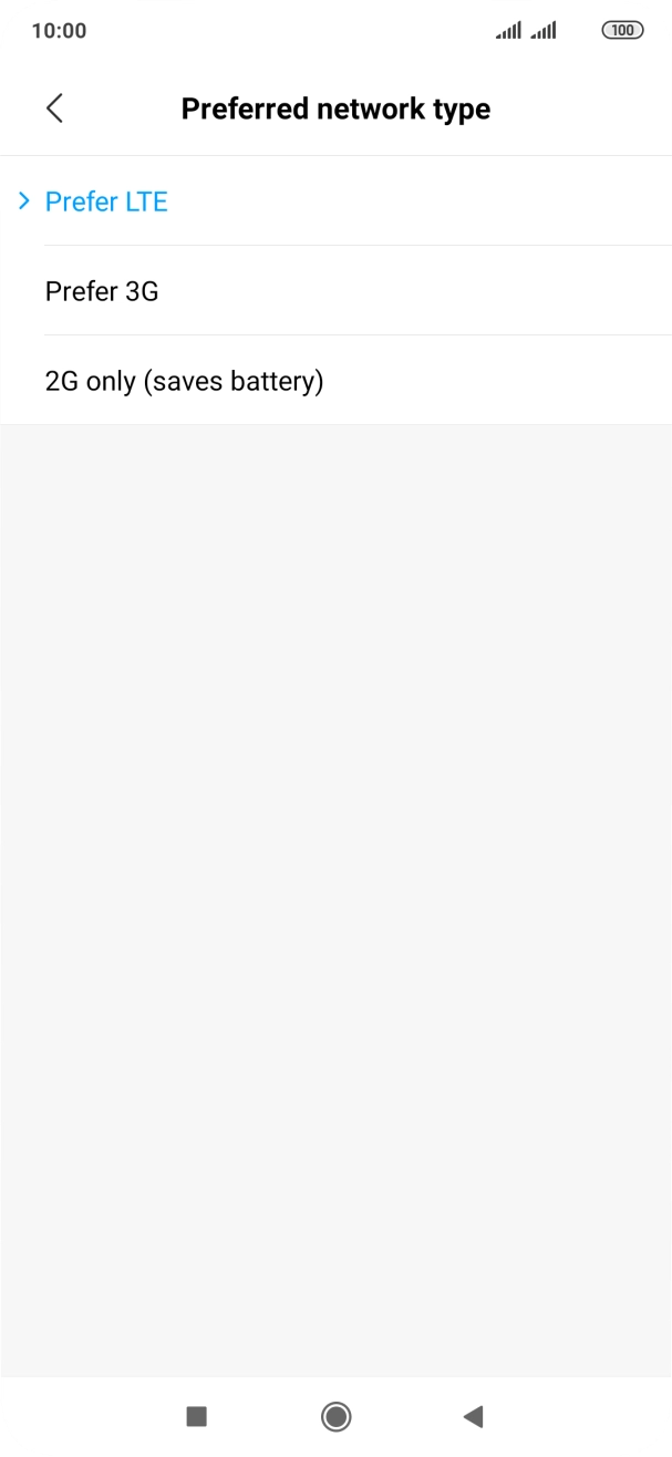 Press the required network mode. Press the required network mode.