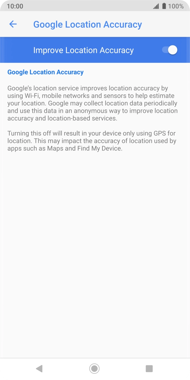 If you press the indicator next to 'Improve Location Accuracy' to turn on the function, your phone can find your exact position using the GPS satellites, the mobile network and nearby WiFi networks. Satellite-based GPS requires a clear view of the sky.