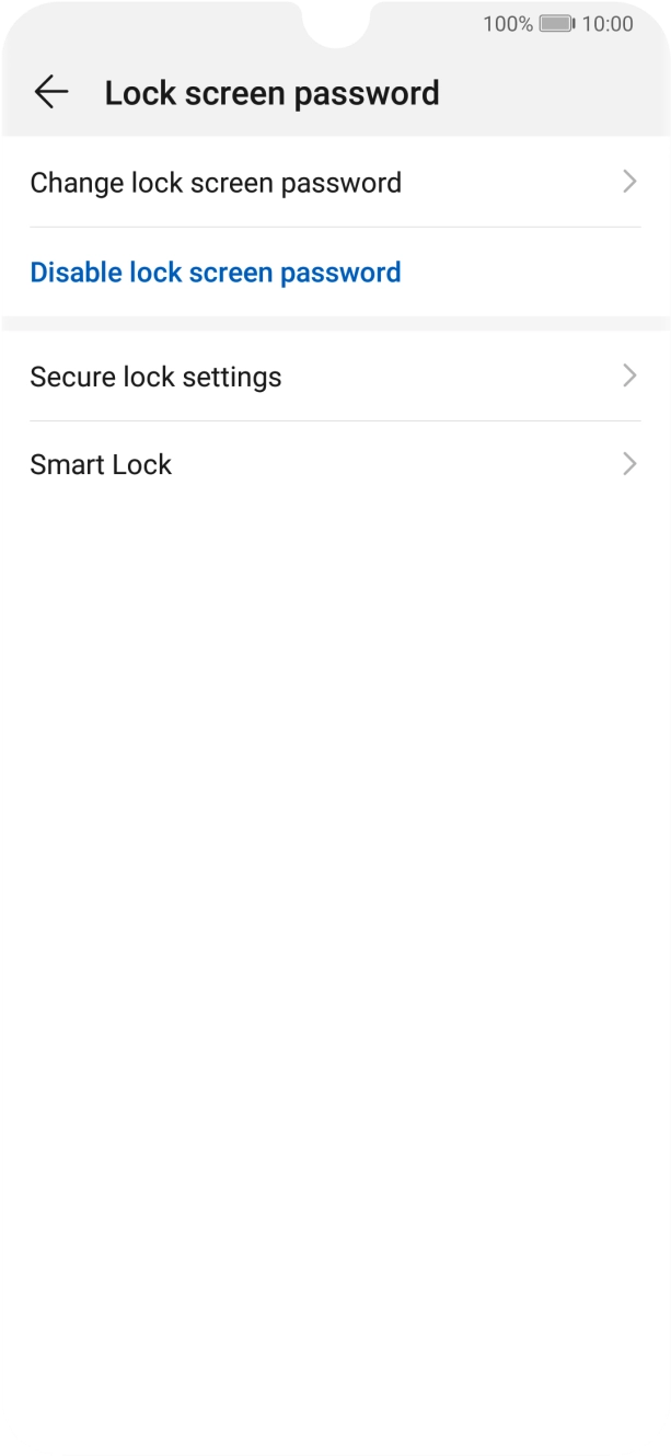 Press Disable lock screen password. Press Disable lock screen password.