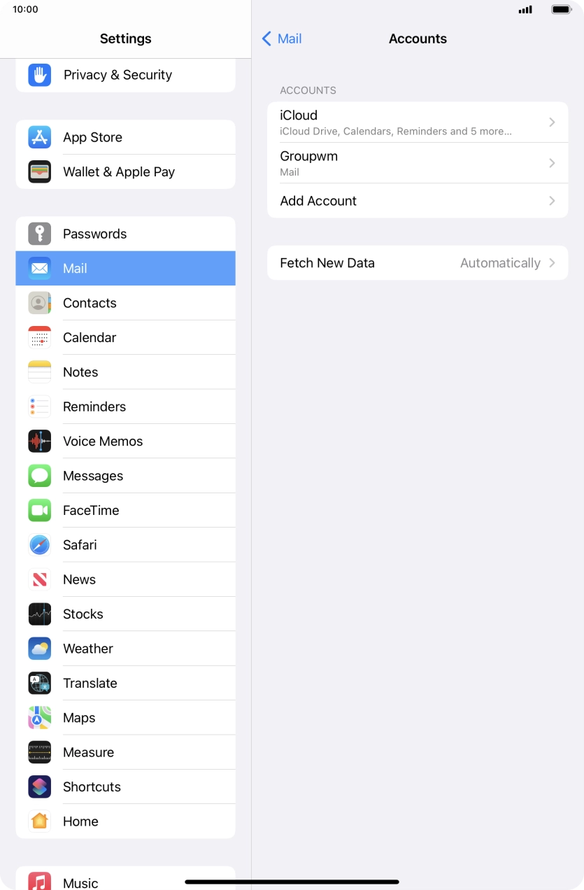 Press the name of the email account you've just set up. Press the name of the email account you've just set up.