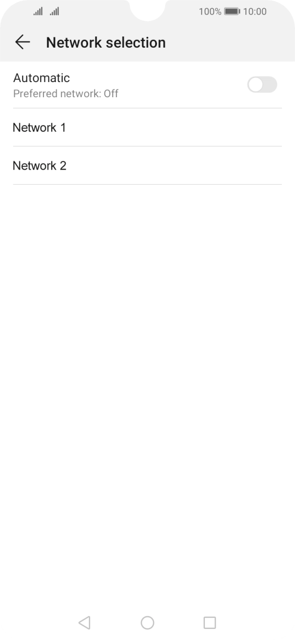 Press the required network. Press the required network.