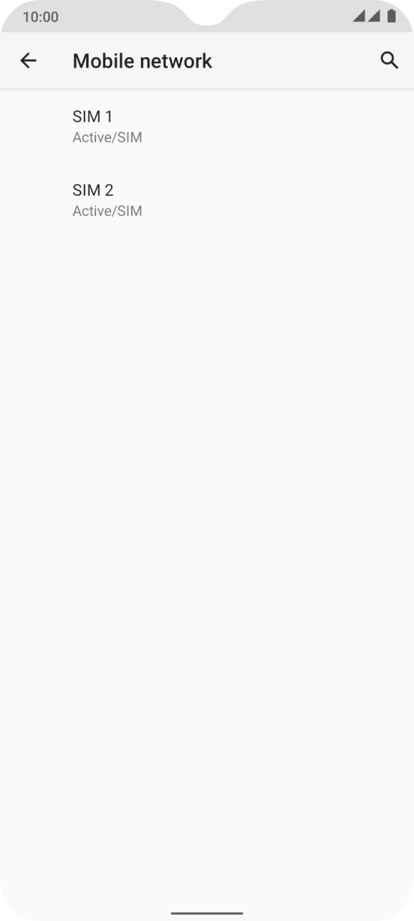 Press the required SIM. Press the required SIM.