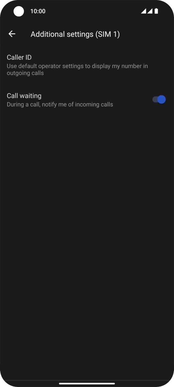 Press the indicator next to 'Call waiting' to turn the function on or off.