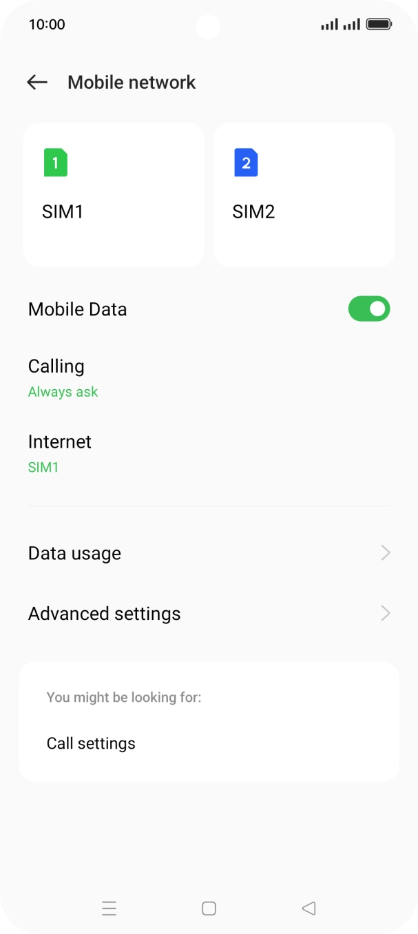 Press the required SIM. Press the required SIM.