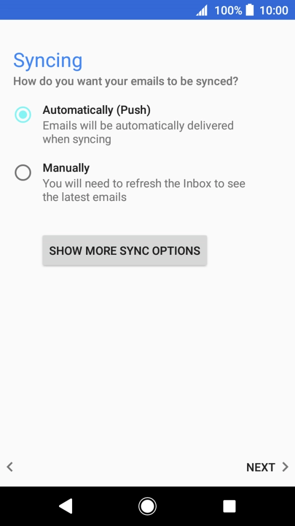 If this screen is displayed, you email account has been recognised and set up automatically. Follow the instructions on the screen to key in more information and finish setting up your phone.