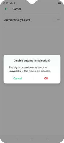 Press Off to turn off the function and wait while your phone searches for networks.