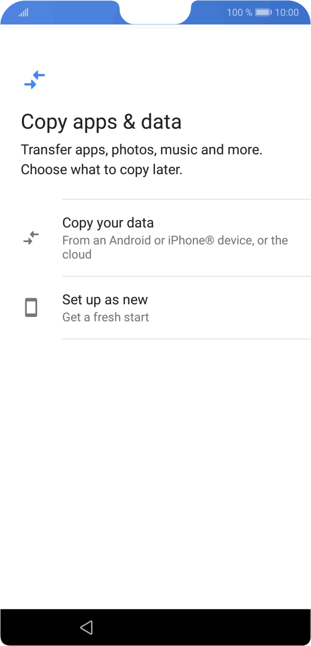 You can transfer the contents of another phone to your phone when it's activated for the first time and after a factory reset. When this screen is displayed, your phone is ready to transfer contents from another phone.