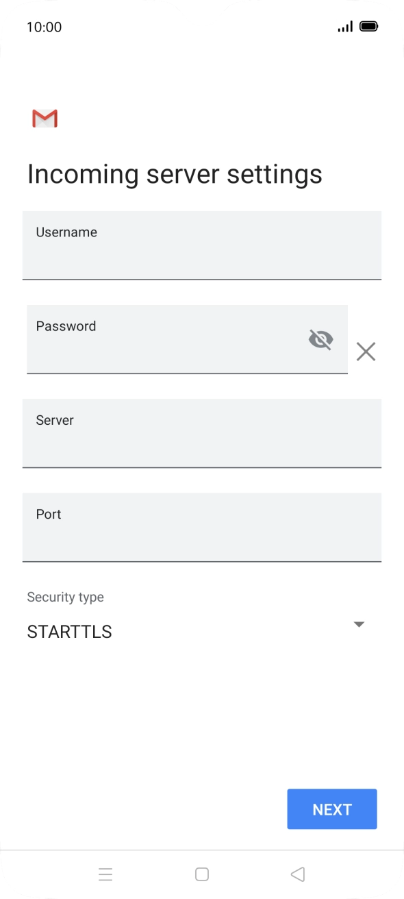 Press the field below 'Username' and key in the username for your email account. Press the field below 'Username' and key in the username for your email account.