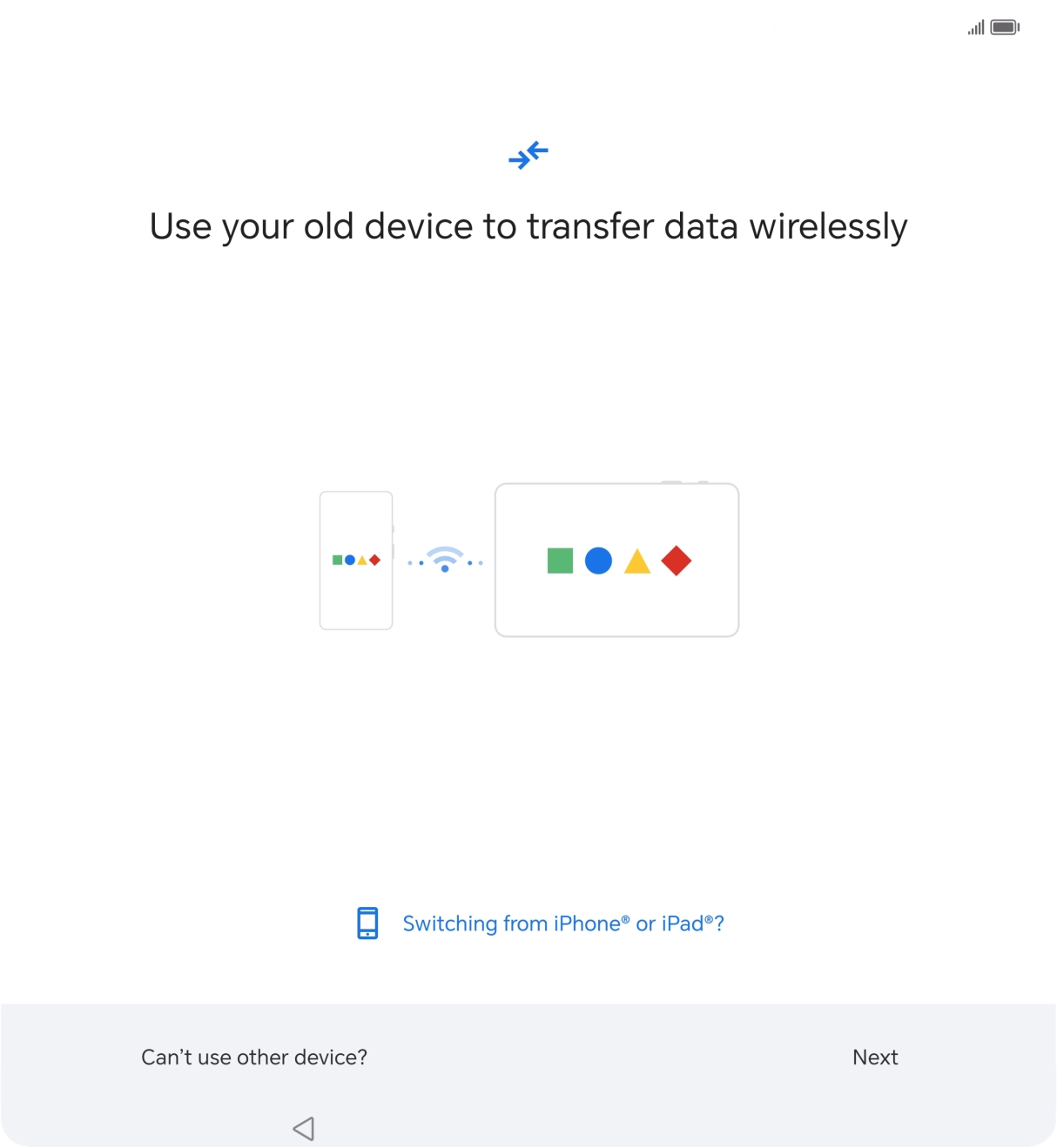 Follow the instructions on the screen to transfer the content from the other phone and finish the activation of your phone.