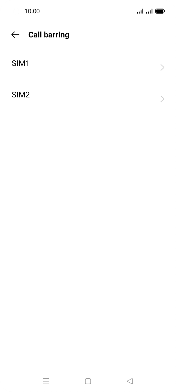 Press the required SIM. Press the required SIM.