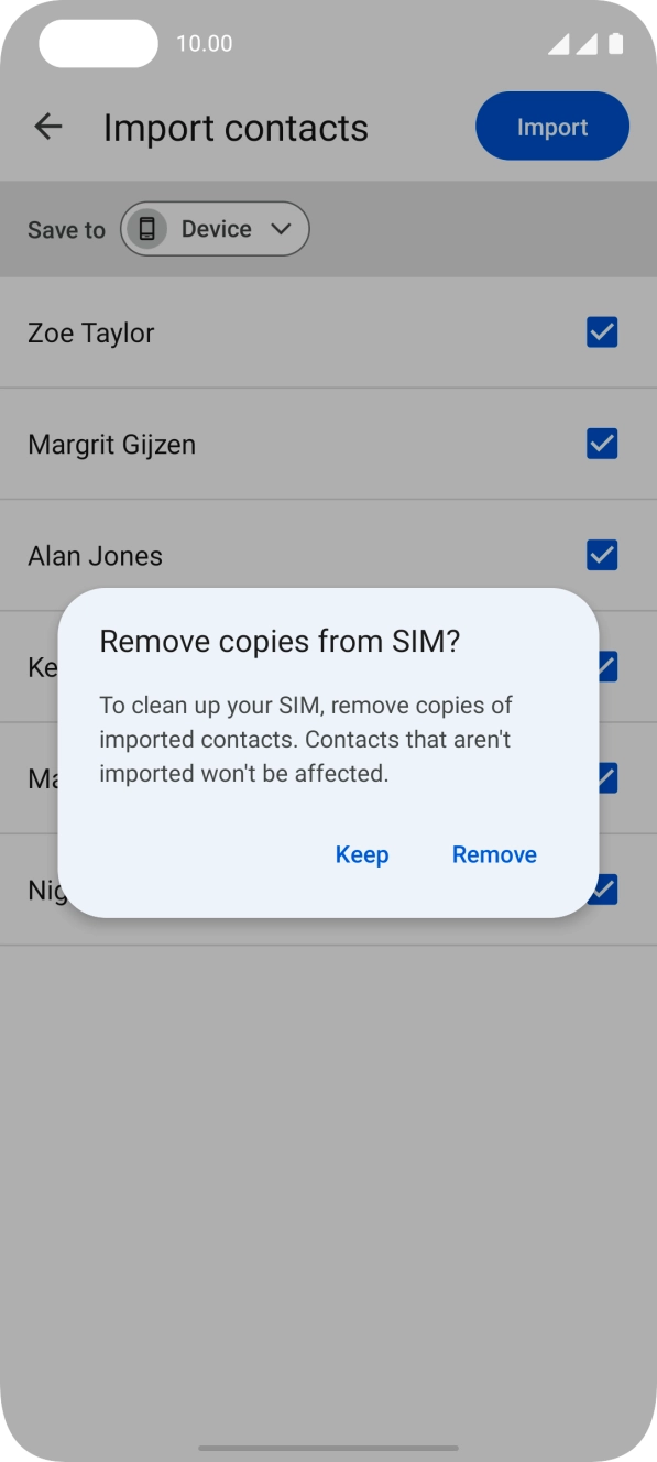 Press Keep to keep the existing contacts on your SIM.