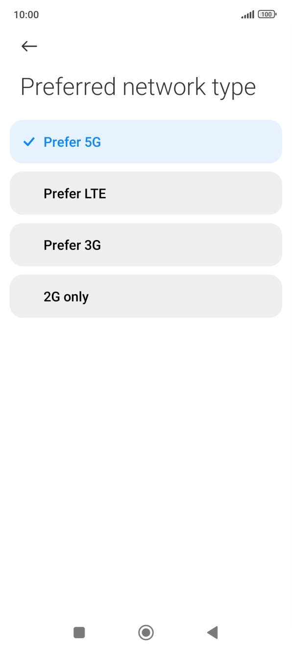 Press the required network mode.