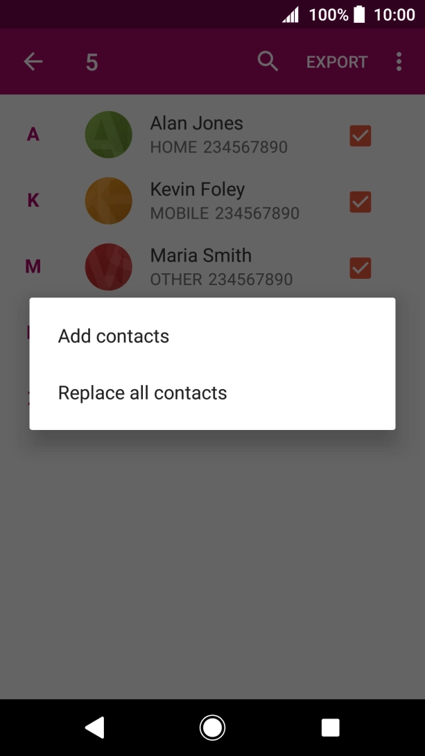 If you want to keep existing contacts saved on your SIM, press Add contacts.
