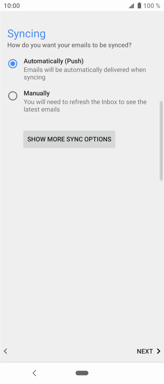 Press SHOW MORE SYNC OPTIONS. Press SHOW MORE SYNC OPTIONS.