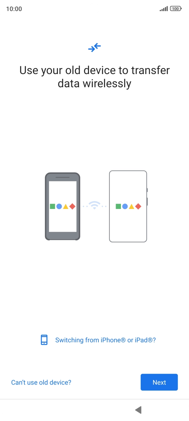 Follow the instructions on the screen to transfer content from another phone.