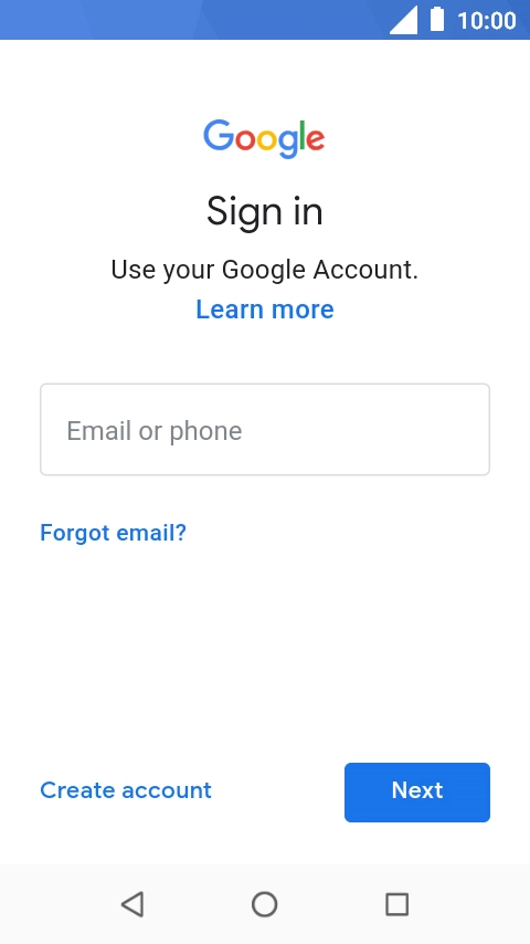 If you don't have a Google account, press Create account and follow the instructions on the screen to create an account.