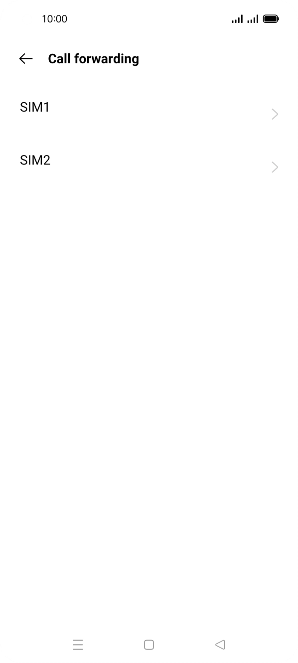 Press the required SIM. Press the required SIM.