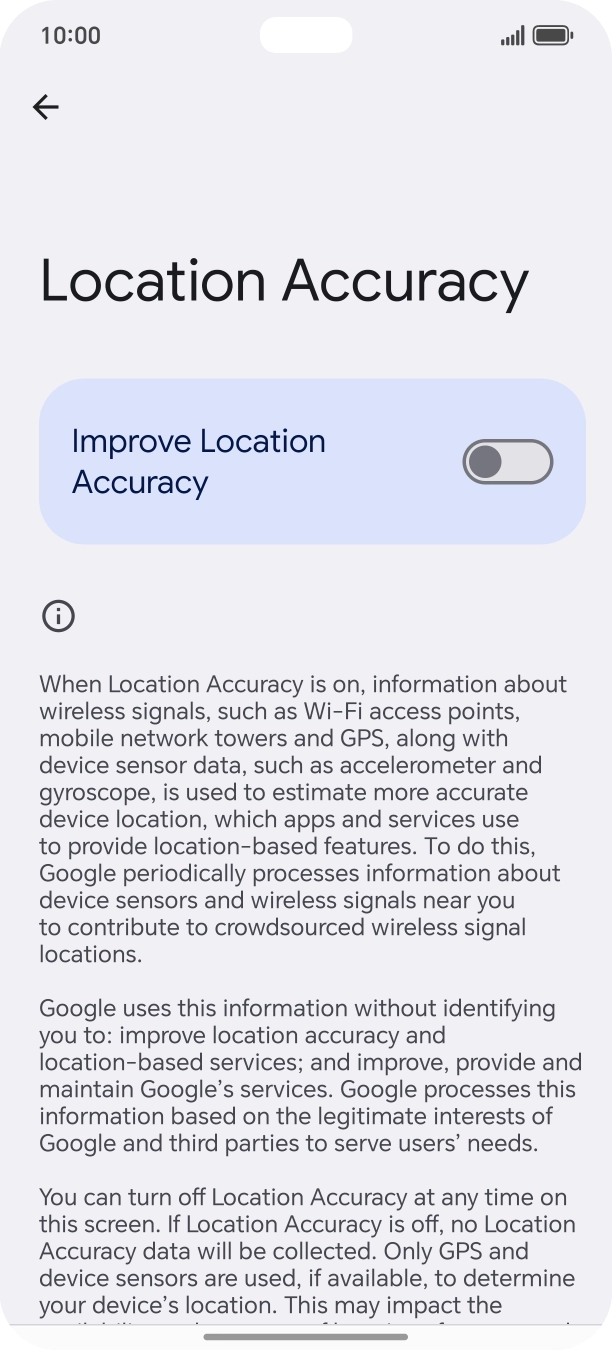 If you press the indicator next to 'Improve Location Accuracy' to turn on the function, your phone can find your exact position using the GPS satellites, the mobile network and nearby WiFi networks. Satellite-based GPS requires a clear view of the sky.