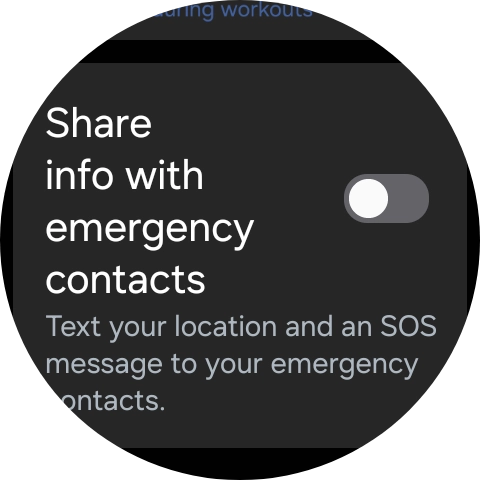 Press the indicator next to 'Share info with emergency contacts' to turn the function on or off. Press the indicator next to 'Share info with emergency contacts' to turn the function on or off.