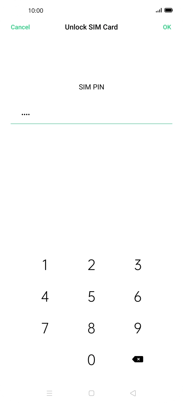 Key in your SIM PIN and press OK. The default SIM PIN is 0000.