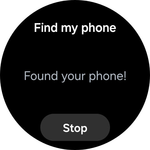 Press Stop when you've found your phone.