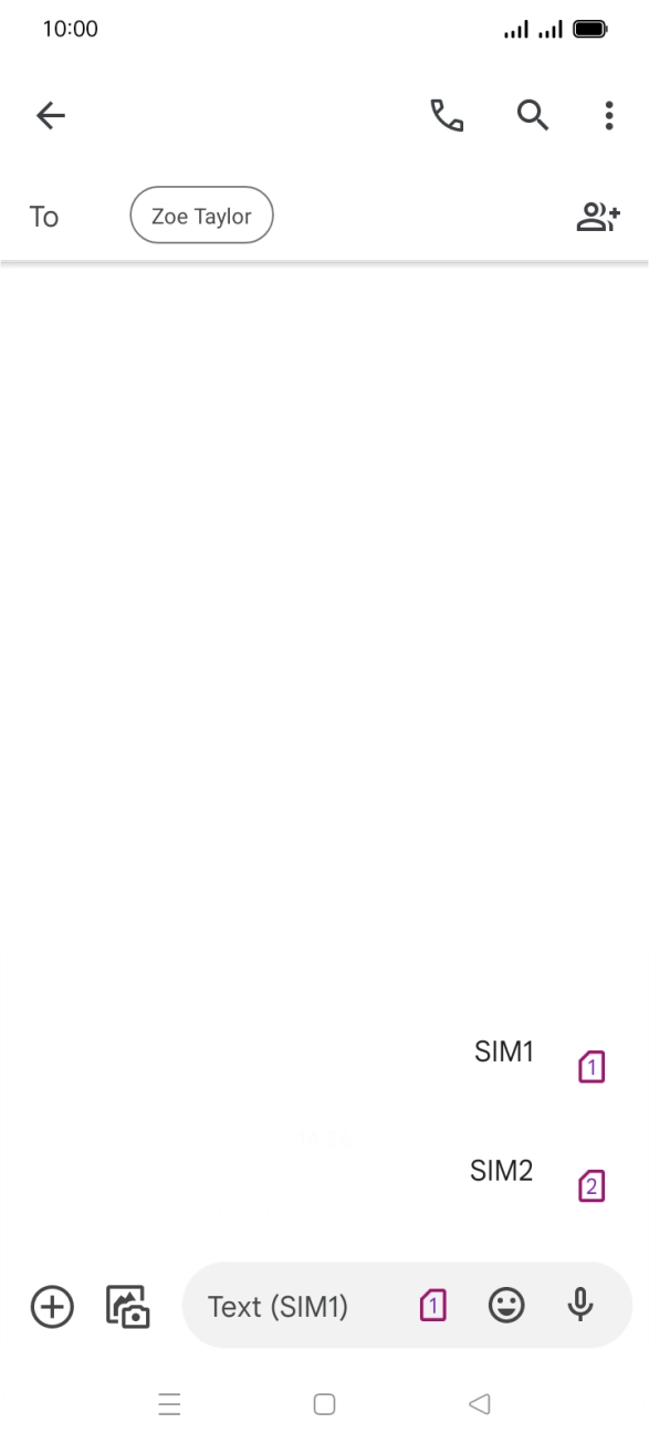 Press the required SIM. Press the required SIM.