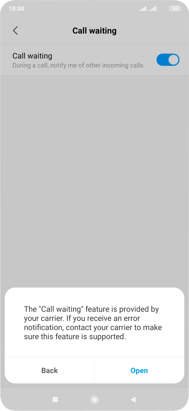 If you turn on the function, press Open.