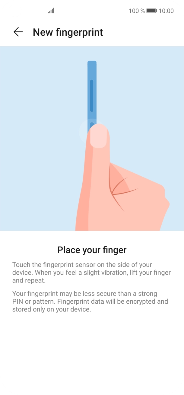 Follow the instructions on the screen to create the phone lock code using your fingerprint. Follow the instructions on the screen to create the phone lock code using your fingerprint.