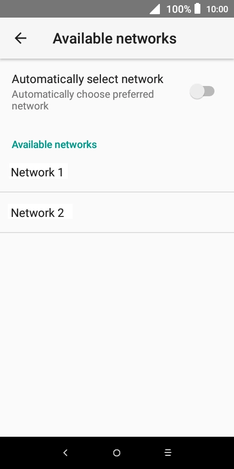 Press the required network. Press the required network.
