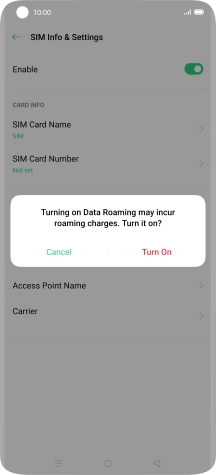 If you turn on the function, press Turn On.