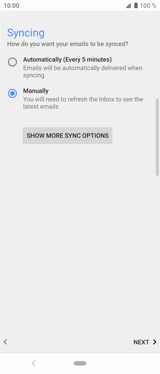 Press SHOW MORE SYNC OPTIONS. Press SHOW MORE SYNC OPTIONS.
