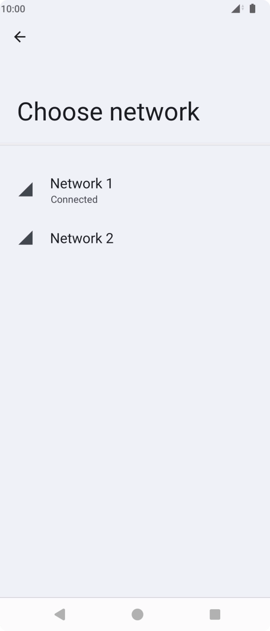 Press the required network. Press the required network.