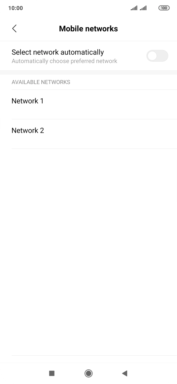 Press the required network. Press the required network.