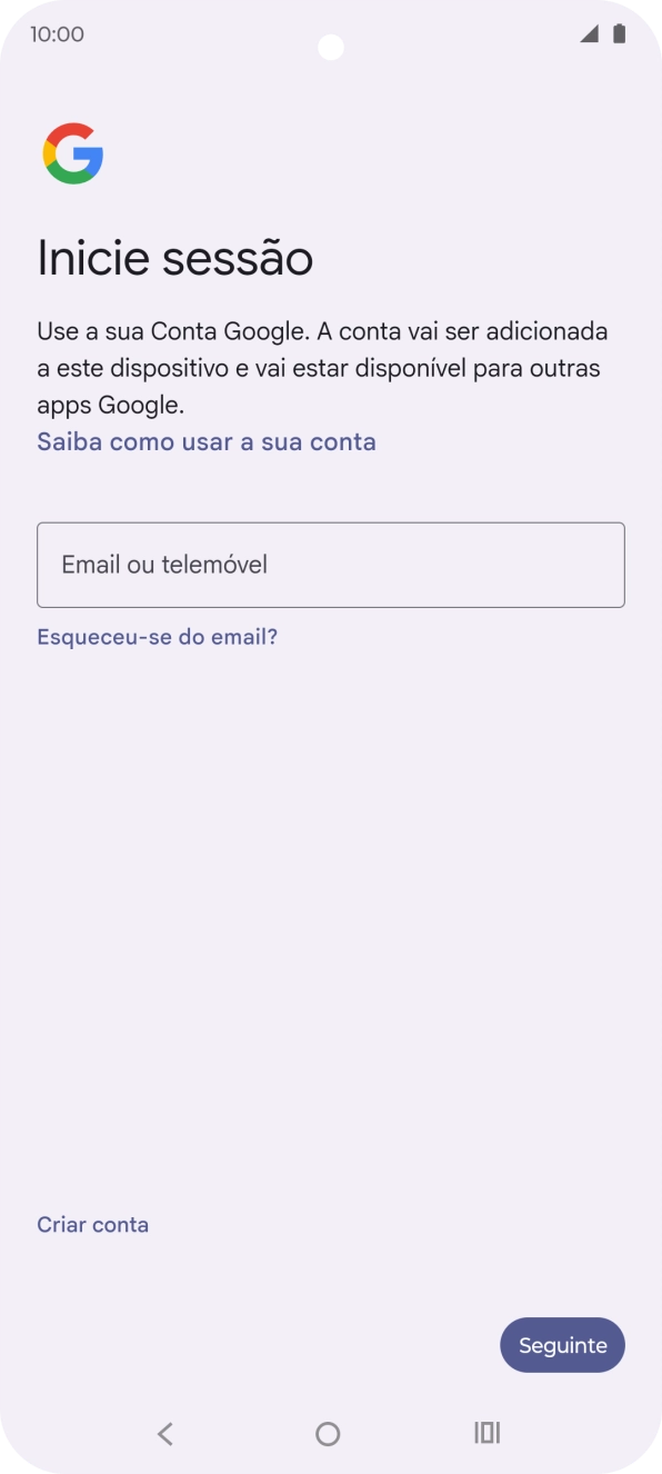 Se não tiver uma conta Google, prima Criar conta e siga as indicações no ecrã para criar uma conta.