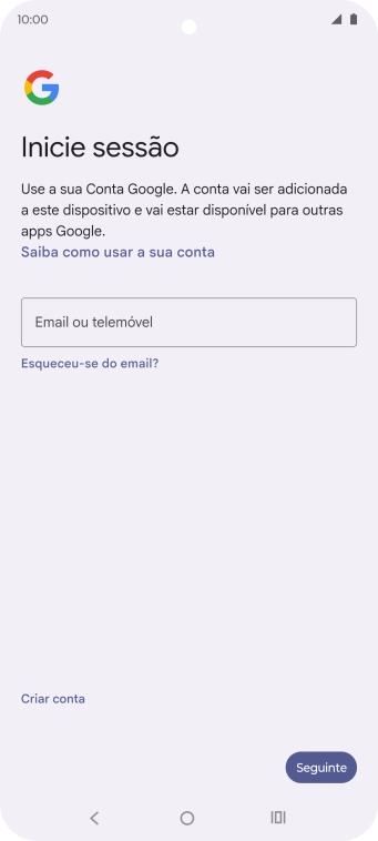 Se não tiver uma conta Google, prima Criar conta e siga as indicações no ecrã para criar uma conta.