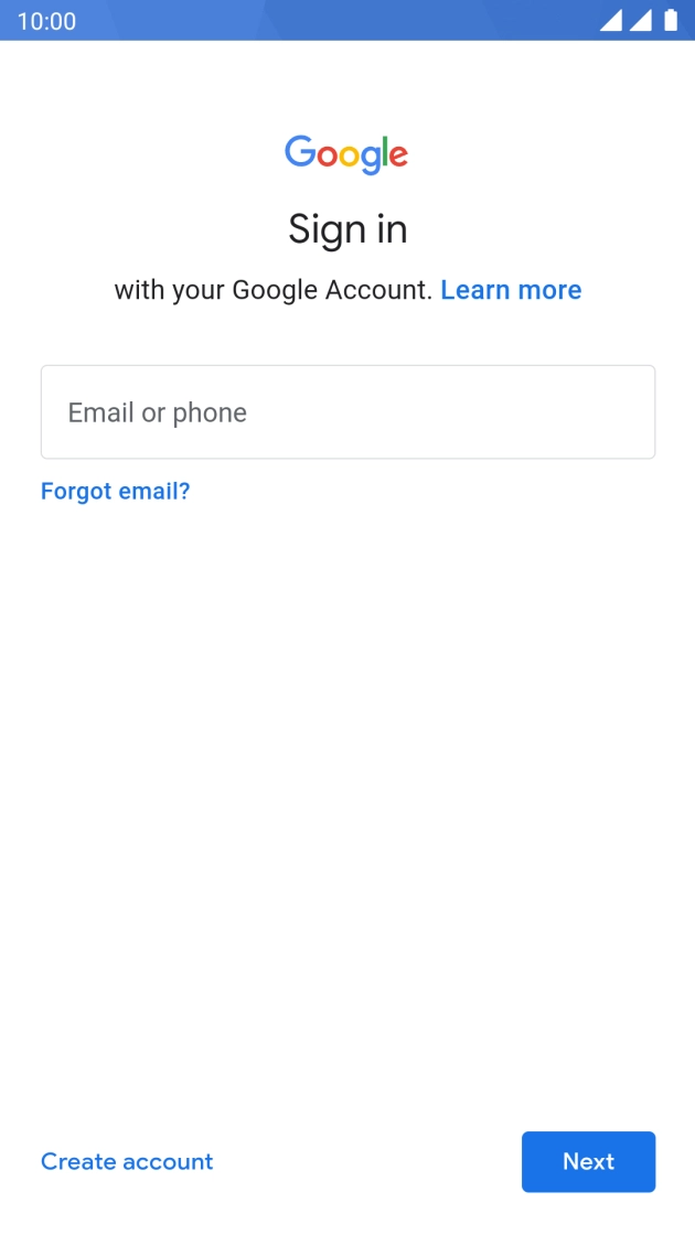 If you don't have a Google account, press Create account and follow the instructions on the screen to create an account.