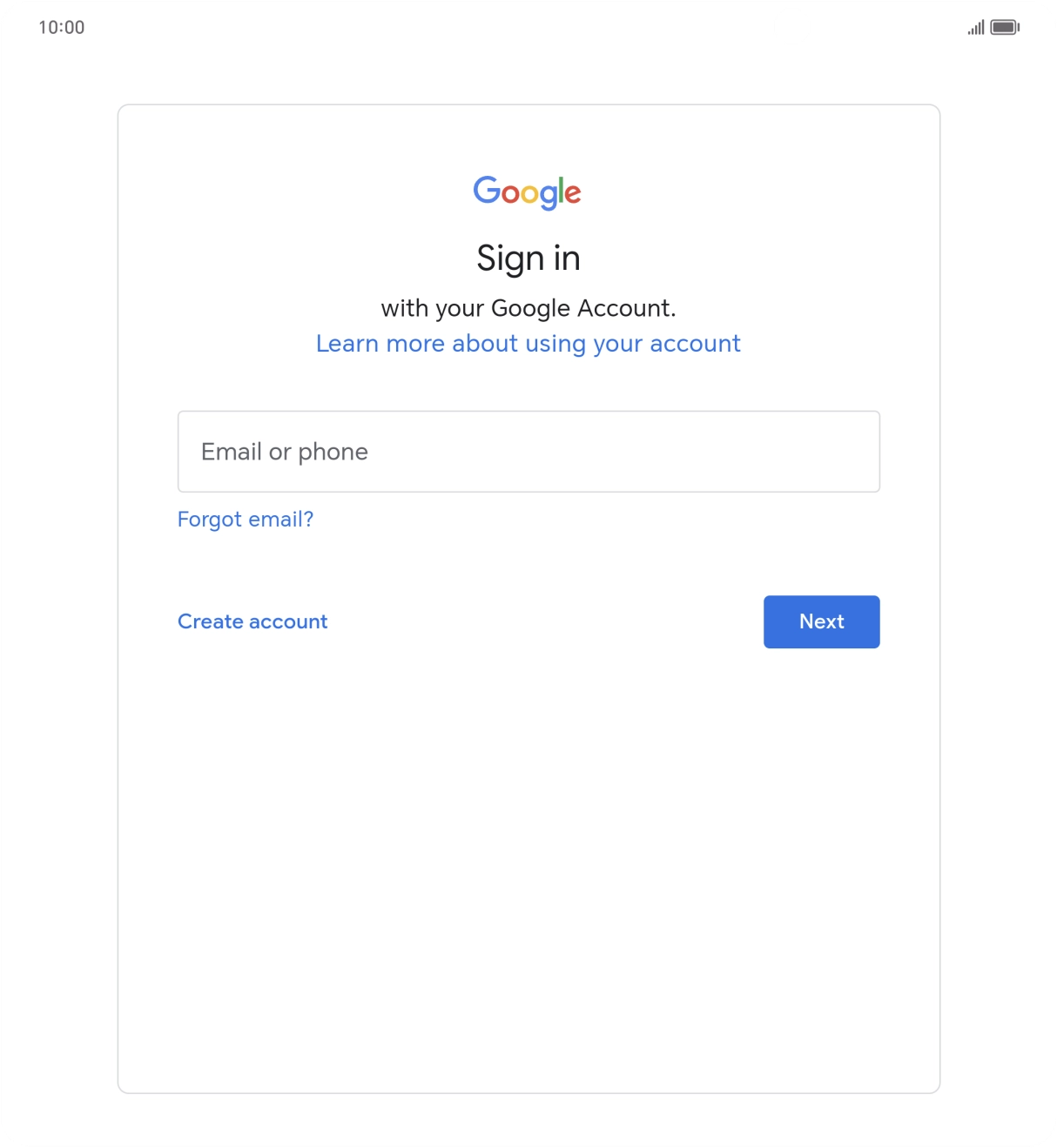 If you don't have a Google account, press Create account and follow the instructions on the screen to create an account.