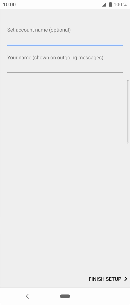 Press the field below 'Set account name (optional)' and key in the required name. Press the field below 'Set account name (optional)' and key in the required name.